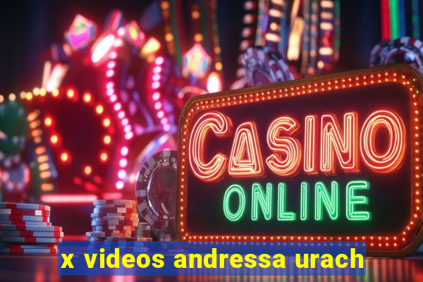 x videos andressa urach